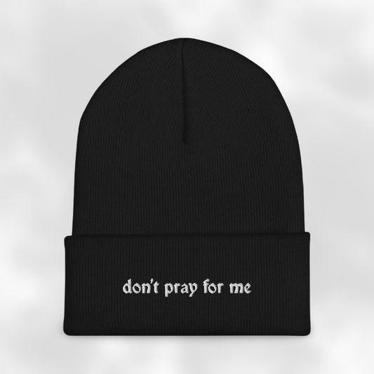Don't Pray For Me Goth Knit Beanie