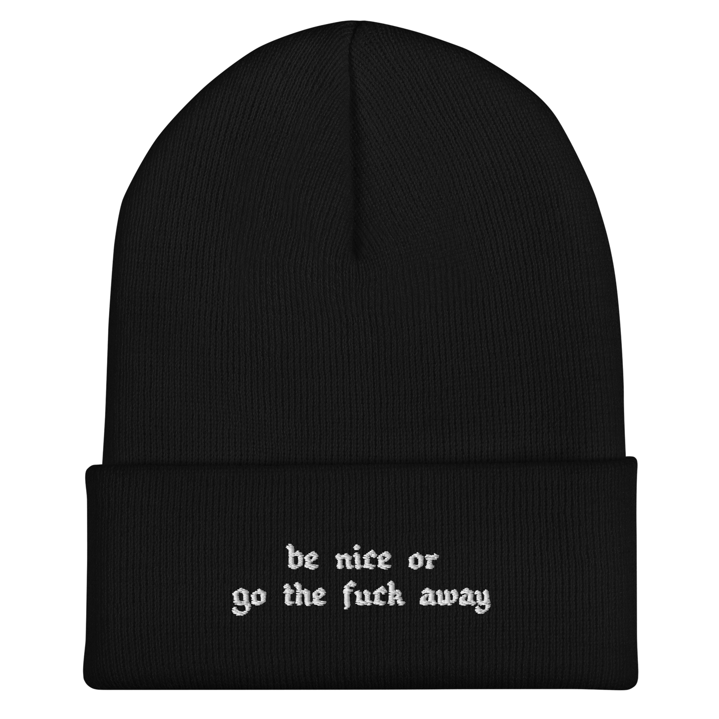 Be Nice Or... Cuffed Beanie
