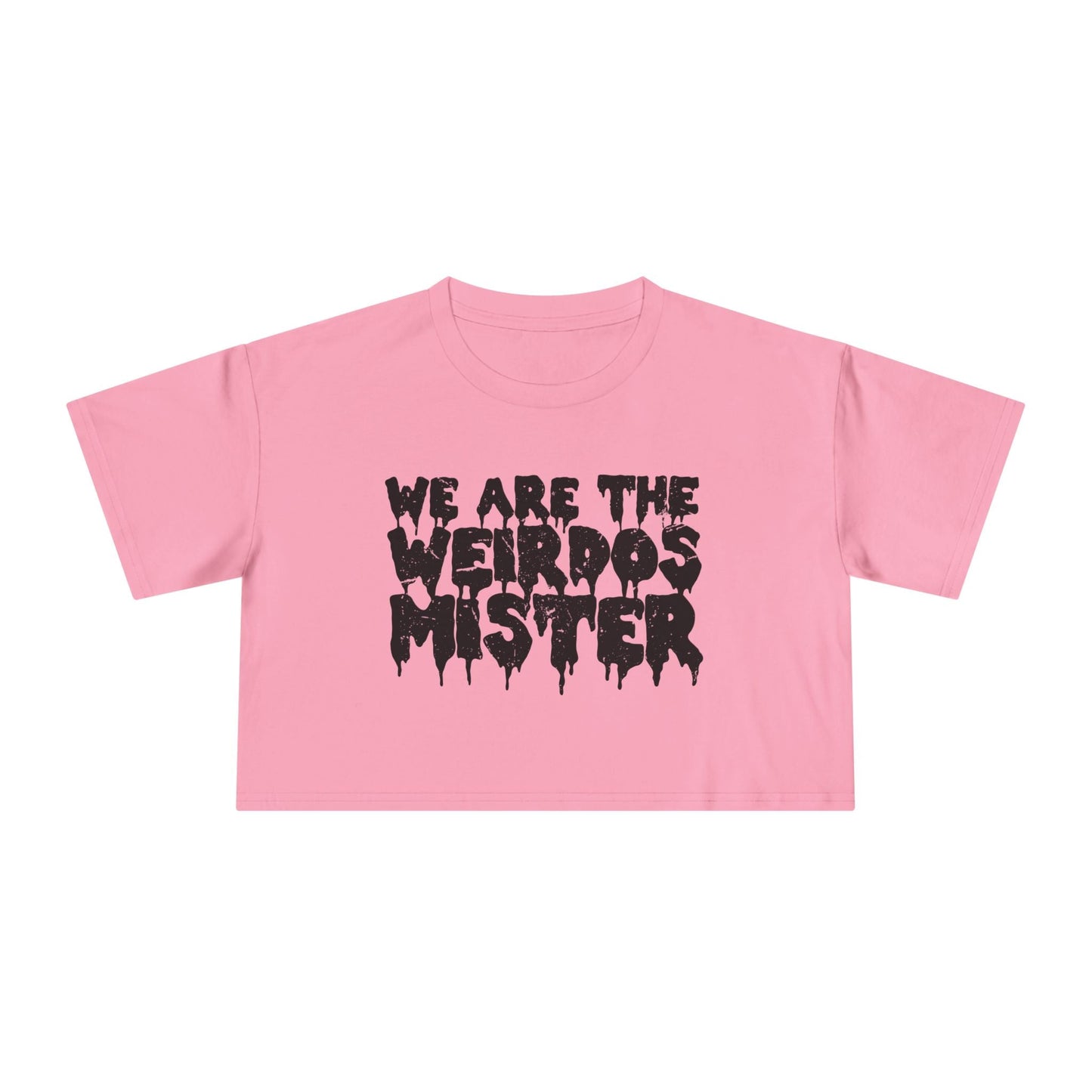 We Are The Weirdos Mister Crop Top