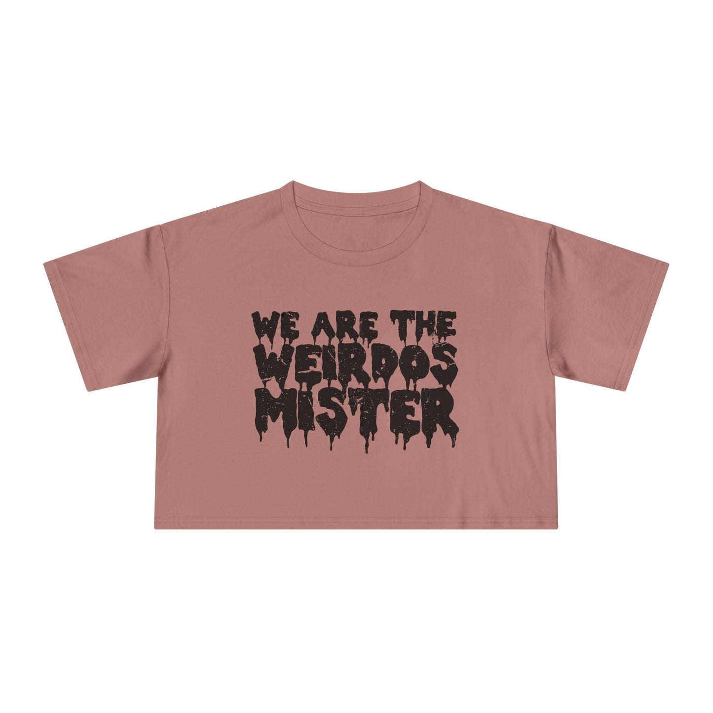 We Are The Weirdos Mister Crop Top